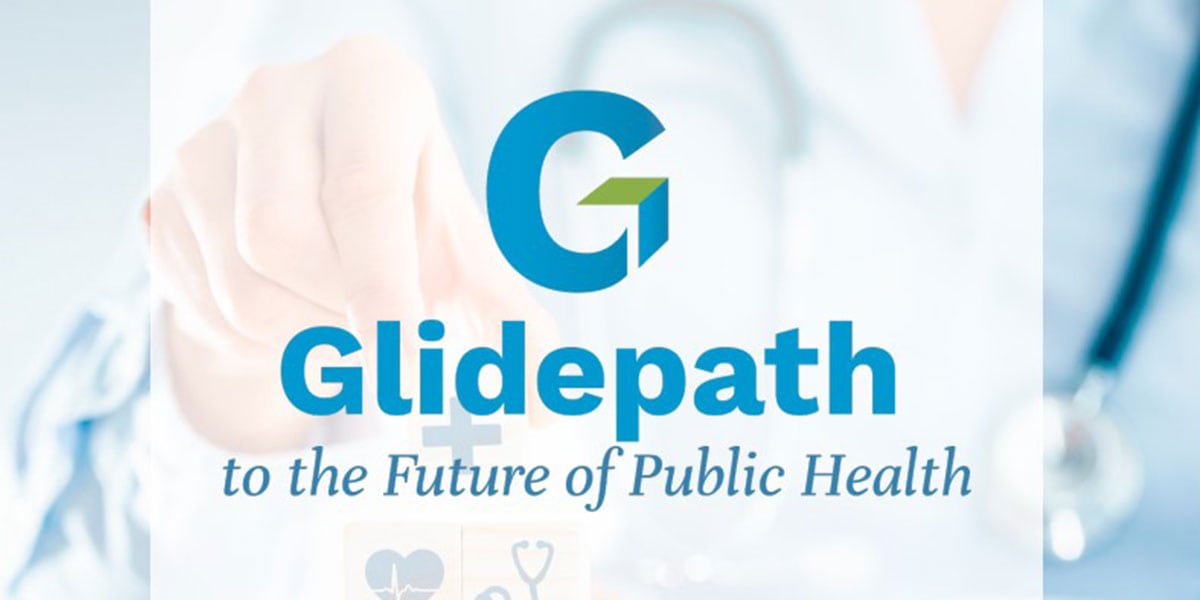 Glidepath to the Future of Public Health Report - Public Health ...