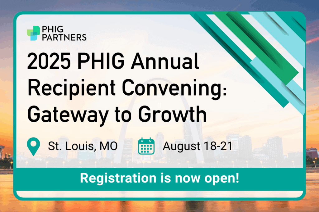 2025 PHIG Annual Recipient Convening: Gateway to Growth meeting details overlayed text on St. Louis Skyline
