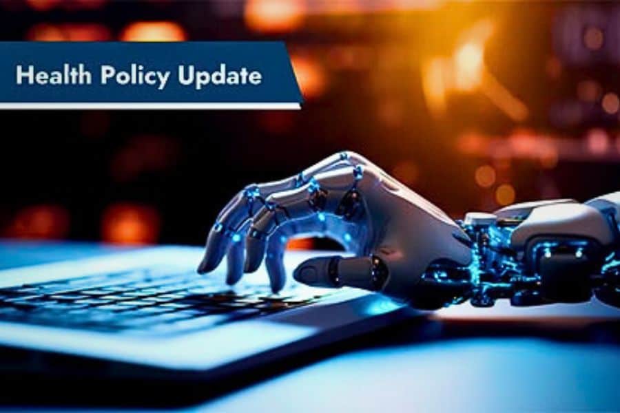 Health Policy Update graphic paired with image of robotic hand using a tablet.