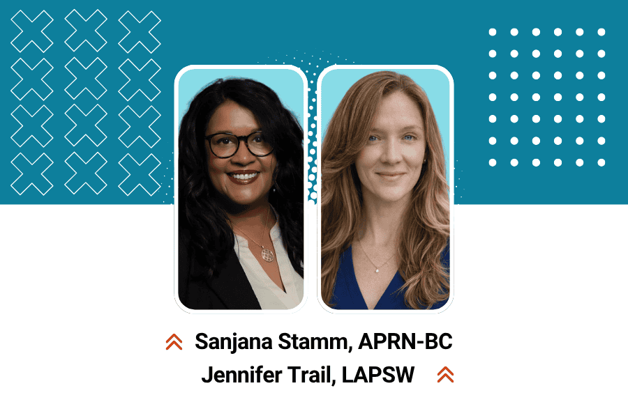 Headshot of Sanjana Stamm, APRN-BC and Jennifer Trail, LAPSW