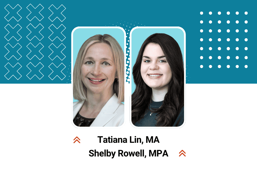 Headshots of Tatiana Lin, MA and Shelby Rowell, MPA